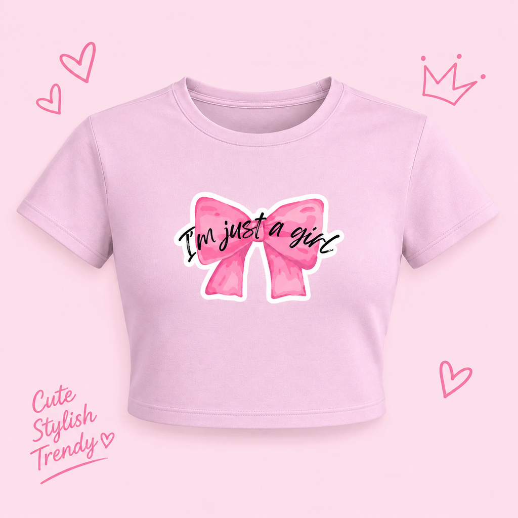 I'M JUST A GIRL | Baby Tee